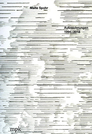 Malte Spohr. Aufzeichnungen 1994 - 2018