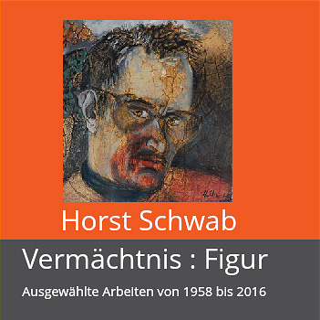 Horst Schwab  -  Vermächtnis : Figur 