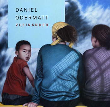 Daniel Odermatt - zueinander