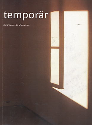 temporär - Kunst in Leerstandsgebäuden