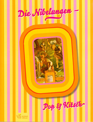 Die Nibelungen - Pop und Kitsch.