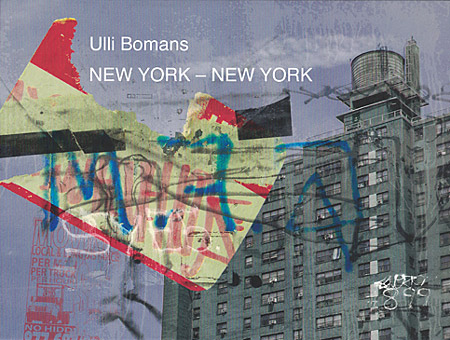 Ulli Bomans und Harald Kröher: New York - New York
