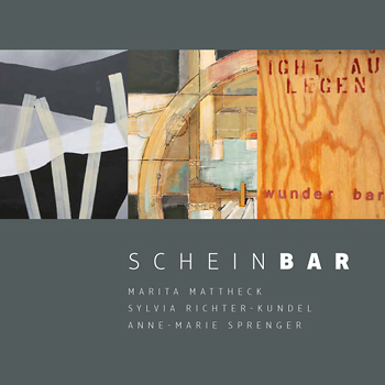 scheinBAR - Marita Mattheck, Sylvia Richter-Kundel und Anne-Marie Sprenger